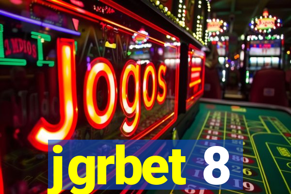 jgrbet 8